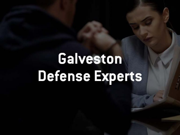 Galveston Criminal Defense Attorney Free Consultation